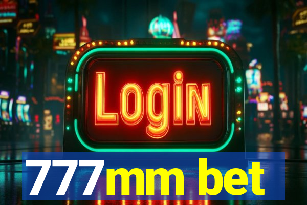 777mm bet